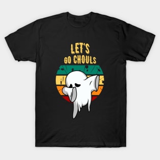 Let's Go Ghouls T-Shirt